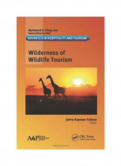 Wilderness Of Wildlife Tourism Hardcover English by Johra Kayeser Fatima