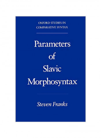 Parameters Of Slavic Morphosyntax Paperback