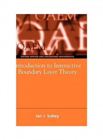 Introduction To Interactive Boundary Layer Theory Hardcover