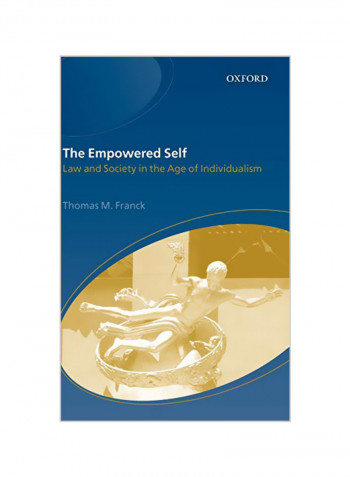 The Empowered Self: Law and Society in an Age of Individualism Hardcover