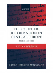 The Counter-Reformation In Central Europe Hardcover