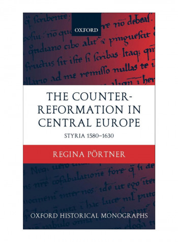 The Counter-Reformation In Central Europe Hardcover