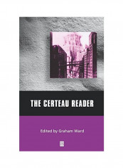 The Certeau Reader Hardcover