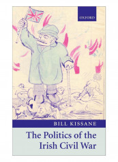 The Politics Of The Irish Civil War Hardcover reviews The Politics Of The Irish Civil War Hardcover