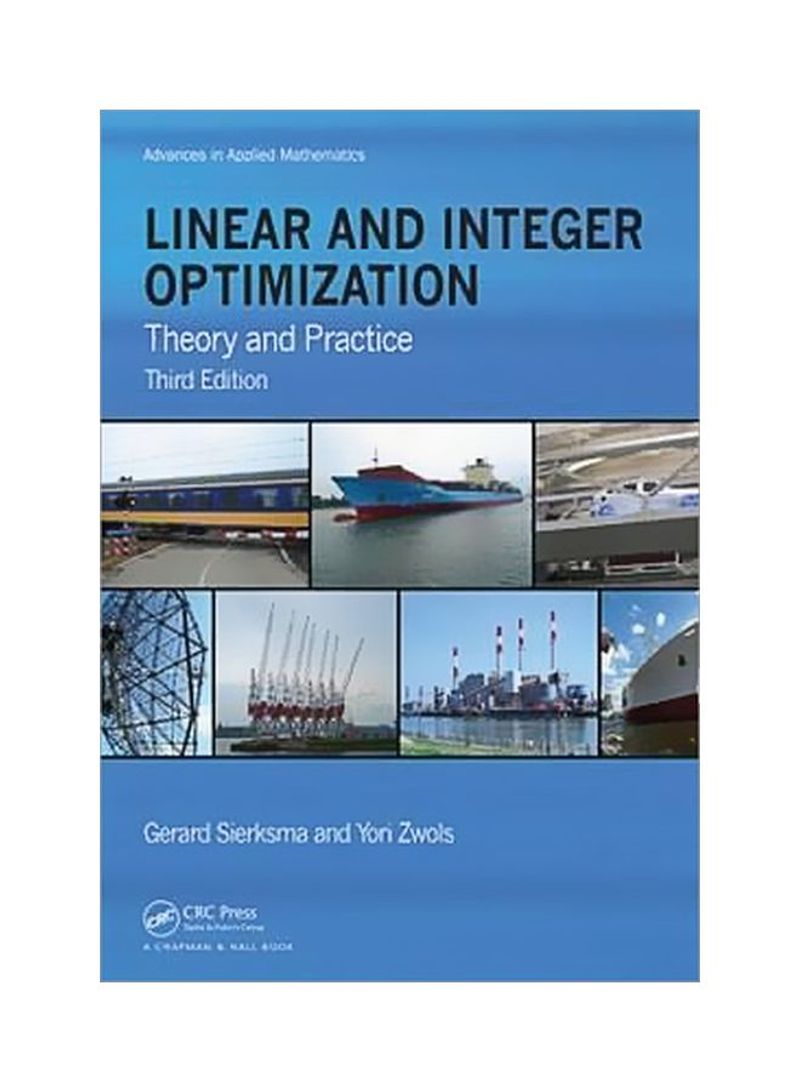 Linear And Integer Optimization : Theory And Practice Hardcover