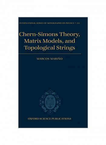 Chern-Simons Theory, Matrix Models, and Topological Strings Hardcover
