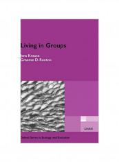 Living In Groups : Oxford Series In Ecology And Evolution Hardcover