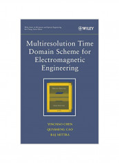 Multiresolution Time Domain Scheme for Electromagnetic Engineering Hardcover