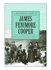 A Historical Guide To James Fenimore Cooper Hardcover