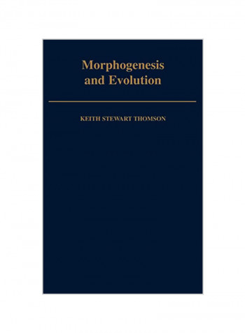 Morphogenesis And Evolution Hardcover