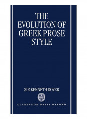 The Evolution Of Greek Prose Style Hardcover 1st Edition