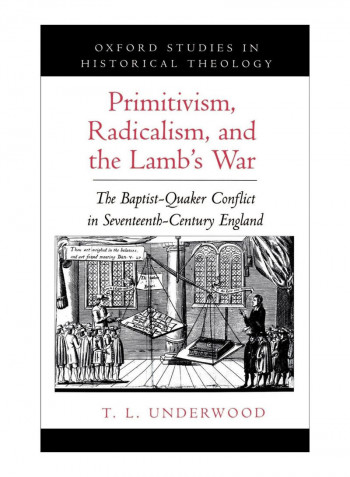 Primitivism, Radicalism, And The Lamb'S War Hardcover 1st