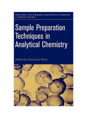 Sample Preparation Techniques In Analytical Chemistry Hardcover