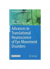 Advances In Translational Neuroscience Of Eye Movement Disorders Hardcover