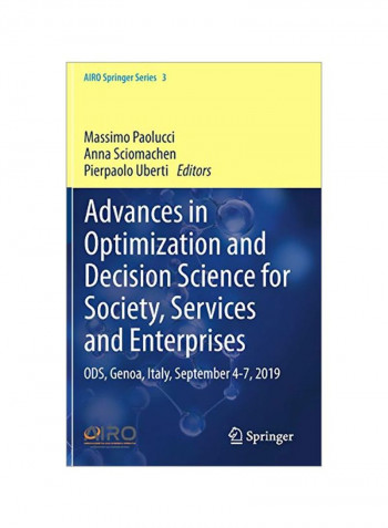 Advances In Optimization And Decision Science For Society, Services And Enterprises : ODS, Genoa, Italy, September 4-7, 2019 Hardcover
