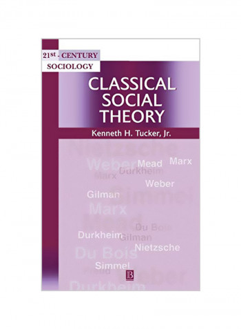 Classical Social Theory Hardcover