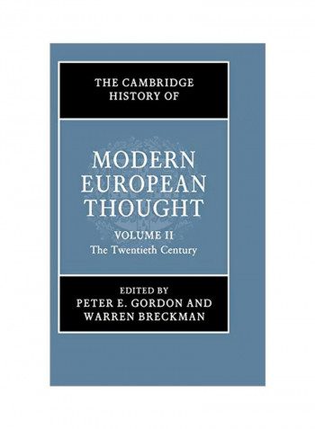 The Cambridge History Of Modern European Thought: Volume II, The Twentieth Century Hardcover