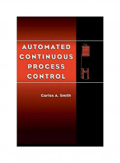 Automated Continuous Process Control Hardcover