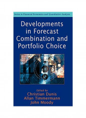 Developments in Forecast Combination and Portfolio Choice Hardcover