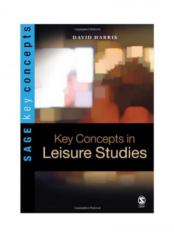 Key Concepts In Leisure Studies Hardcover