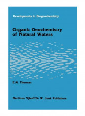Organic Geochemistry Of Natural Waters Paperback