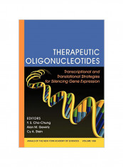 Therapeutic Oligonucleotides: Transcriptional And Translational Strategies For Silencing Gene Expression, Volume 1058 Paperback