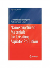 Nanostructured Materials For Treating Aquatic Pollution Hardcover