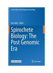 Spirochete Biology: The Post Genomic Era Hardcover English by Ben Adler