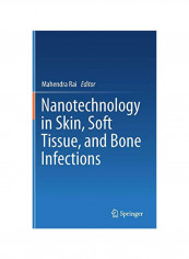 Nanotechnology In Skin, Soft-tissue, And Bone Infections Hardcover