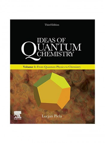 Ideas Of Quantum Chemistry: Volume 1: From Quantum Physics To Chemistry Paperback 3