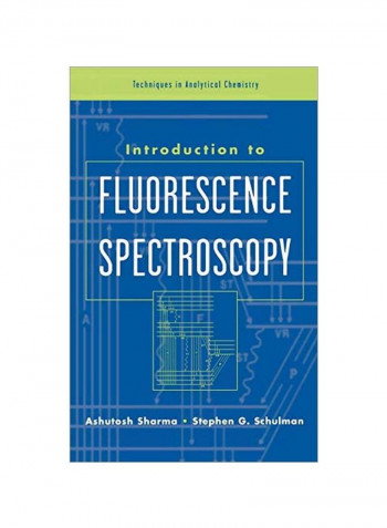 Introduction To Fluorescence Spectroscopy Hardcover