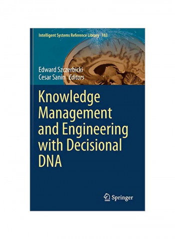 Knowledge Management And Engineering With Decisional DNA Hardcover