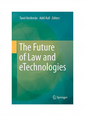 The Future Of Law And Etechnologies Hardcover