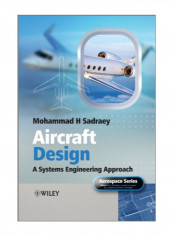 Aircraft Design: A Systems Engineering Approach (Aerospace Series) Hardcover