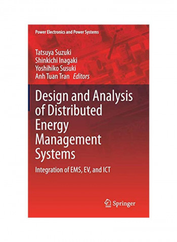 Design And Analysis Of Distributed Energy Management Systems: Integration Of EMS, EV, And ICT Hardcover 1