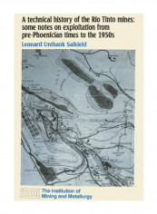 A Technical History Of The Rio Tinto Mines Paperback