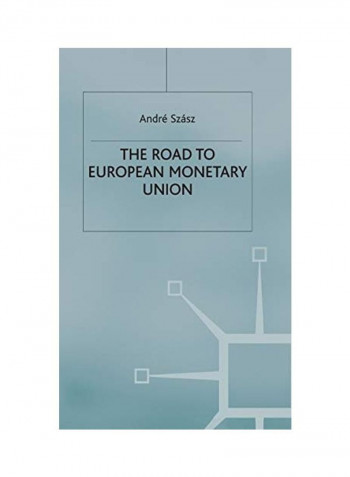 The Road To European Monetary Union Hardcover English by Andre Szasz