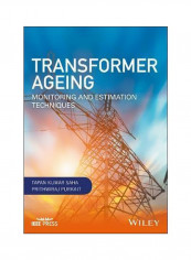 Transformer Ageing : Monitoring And Estimation Techniques Hardcover 1