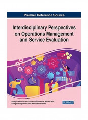 Interdisciplinary Perspectives on Operations Management and Service Evaluation Paperback English by Panagiotis  Manolitzas