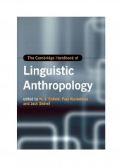 The Cambridge Handbook Of Linguistic Anthropology Hardcover