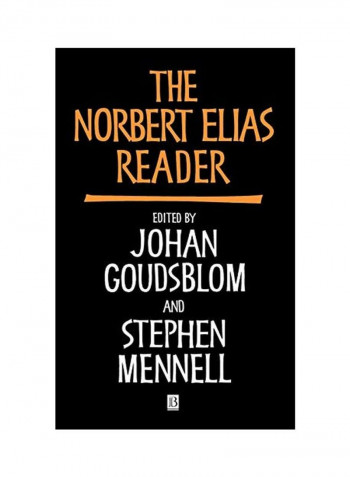 The Norbert Elias Reader Hardcover