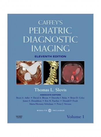 Caffey's Pediatric Diagnostic Imaging Paperback 11