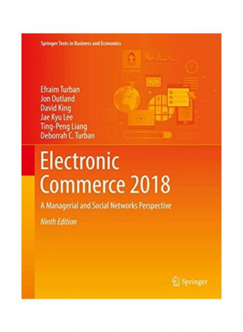 Electronic Commerce 2018: A Managerial and Social Networks Perspective Hardcover 9