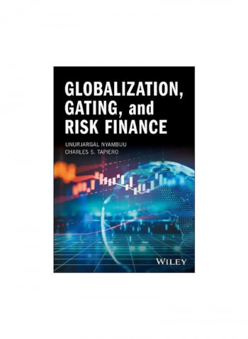 Globalization, Gating, And Risk Finance Hardcover