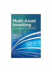 Multi-Asset Investing: A Practitioner's Framework Hardcover
