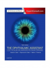 The Ophthalmic Assistant: A Text For Allied And Associated Ophthalmic Personnel Paperback 10