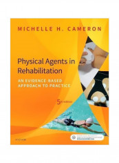 Physical Agents In Rehabilitation: An Evidence-based Approach To Practice Paperback 5
