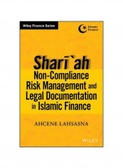 Shari'ah Non-compliance Risk Management And Legal Documentations In Islamic Finance Hardcover