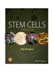 Stem Cells: A Short Course Paperback
