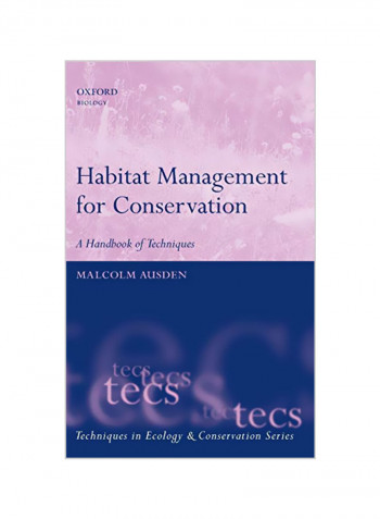 Habitat Management For Conservation: A Handbook Of Techniques Hardcover English by Malcolm Ausden - 01-02-2008